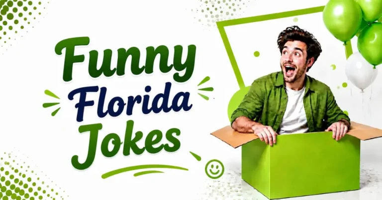 Funny Florida jokes graphic with a laughing man and green balloons