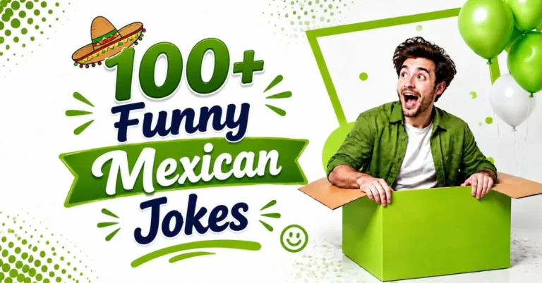 100+ Funny Mexican Jokes with sombrero and Mexican-themed design