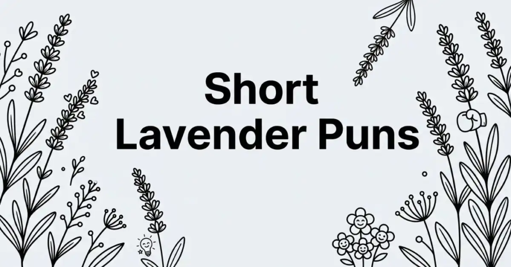 Clean SEO blog thumbnail with a light gray (#EDF2F7) background, framed by black line art of lavender stems and playful floral doodles, with the exact text "Short Lavender Puns" displayed prominently in bold typography.
