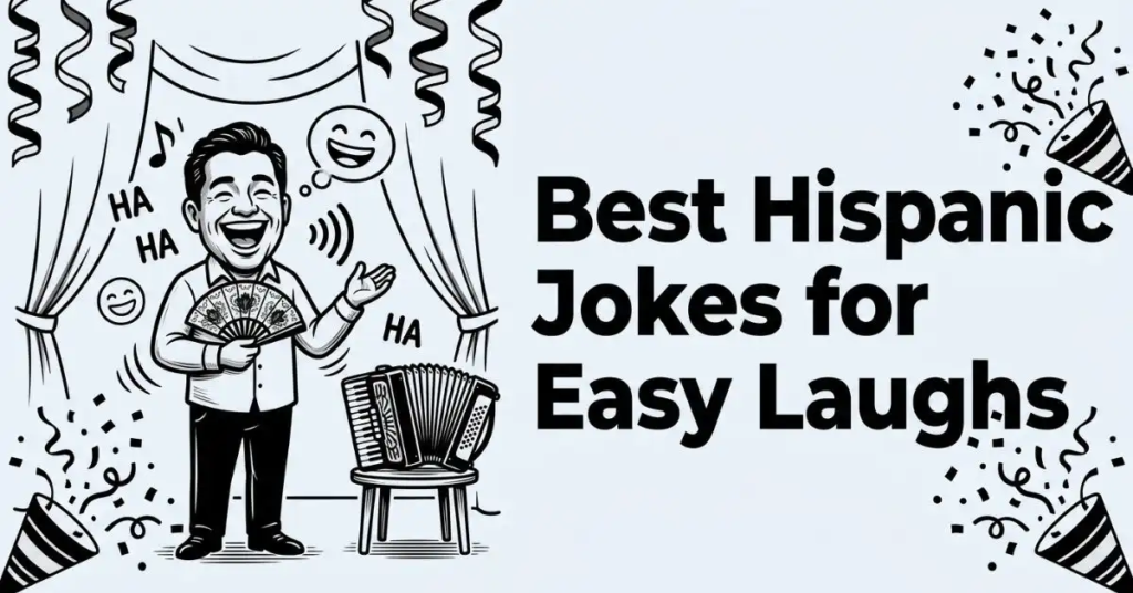 A black and white line-art graphic on a light grey background (#EDF2F7) depicting a cheerful male comedian holding a hand fan on a stage with curtains, next to a vintage accordion. On the right, the text "Best Hispanic Jokes for Easy Laughs" is written in bold black typography surrounded by streamer and confetti decorations.