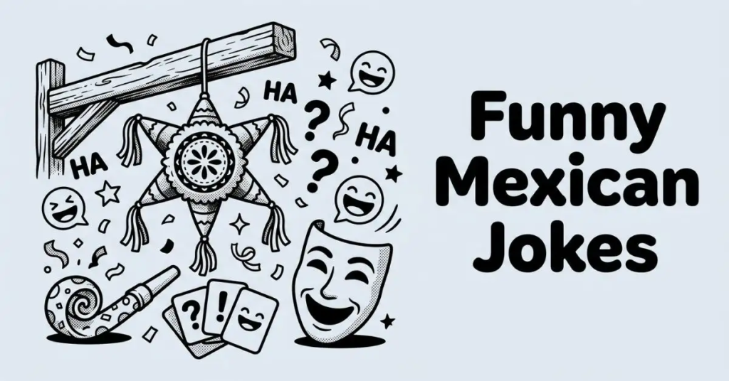A black and white line-art illustration on a light grey background (#EDF2F7) showing a decorative piñata hanging from a wooden beam, a party horn, scattered playing cards, and a dramatic comedy mask. The exact text "Funny Mexican Jokes" is displayed in bold black font on the right.
