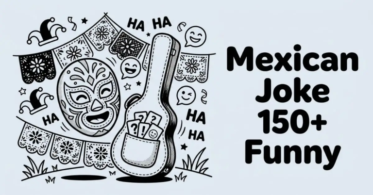 A black and white cultural comedy scene on a light grey background (#EDF2F7) featuring a whimsical luchador mask, papel picado banners, and a guitar case filled with joke cards. Bold black typography on the right reads "Mexican Joke 150+ Funny".