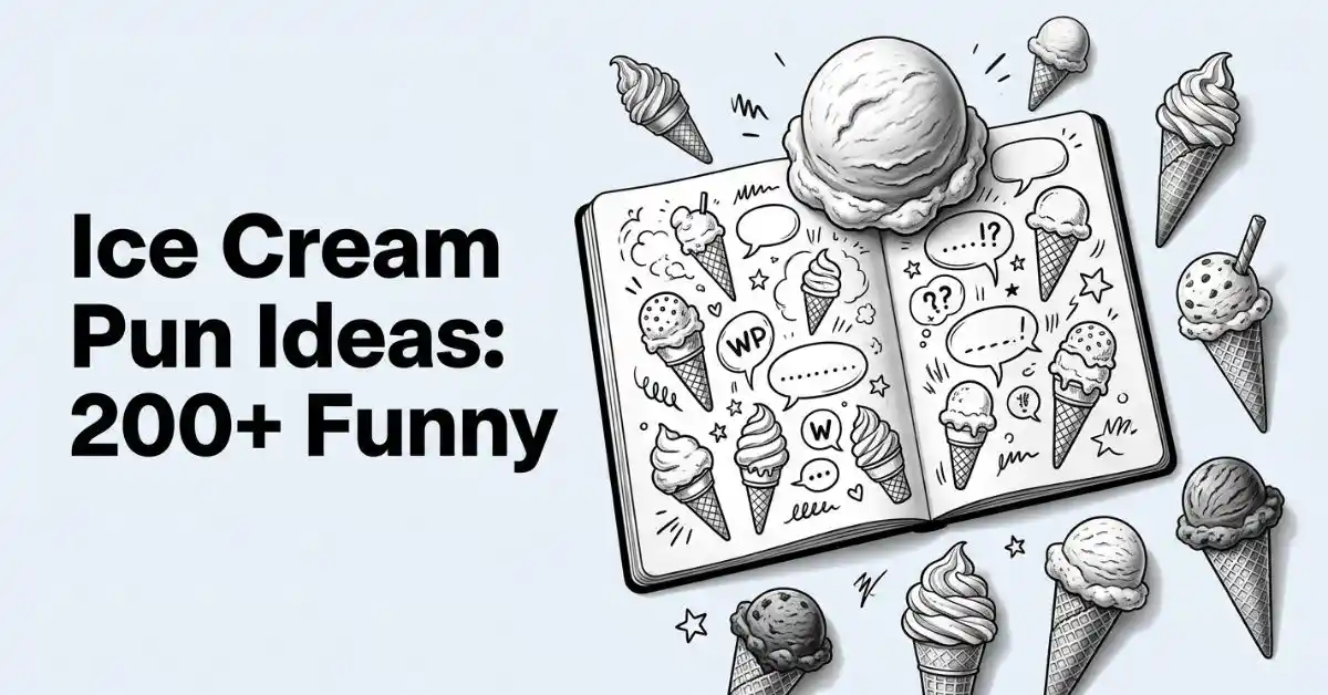 A black and white editorial illustration of an open notebook filled with ice cream doodles, speech bubbles, and wordplay symbols, featuring a giant ice cream scoop perched on top and various ice cream cones arranged around it on a light gray background, accompanied by the title "Ice Cream Pun Ideas: 200+ Funny.